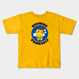 Beehive Yourself | Beekeeper Pun Kids T-Shirt